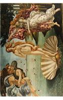 Sandro Botticelli's 'The Birth of Venus' Art of Life Journal (Lined)