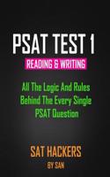 New PSAT Reading & Writing Test 1: All the Logic and Rules Behind the Every Single PSAT Question