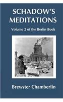 Schadow's Meditations
