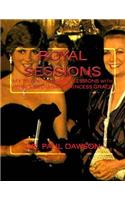 Royal Sessions: My Psychotherapy Sessions with Princess Diana & Princess Grace