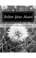Follow Your Heart