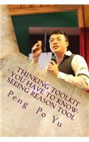 Thinking Toolkit You Have to Know- Seeing Reason Tool: Seeing Reason Tool