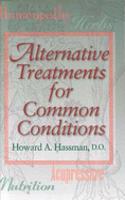Alternative Treatments for Common Conditions