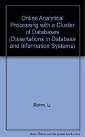 Online Analytical Processing with a Cluster of Databases