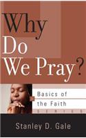 Why Do We Pray?