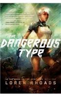 The Dangerous Type