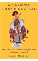 A Caravan from Hindustan: The Complete Birbal Tales from the Oral Traditions of India(English)