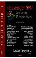 Messenger RNA Research Perspectives