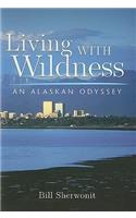 Living with Wildness