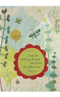 I Can Do All Things Through Christ Who Strengthens Me Journal