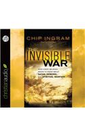 Invisible War: What Every Believer Needs to Know About Satan, Demons, and Spiritual Warfare