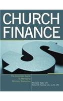 Church Finance: The Complete Guide to Managing Ministry Resources