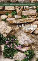 Jesus of Nazareth and the Kingdom of Weeds