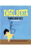 Engelberta Finds Her Feet
