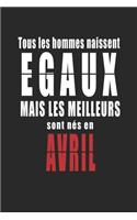 Tous Les Hommes naissent Egaux Mais Les Meilleurs sont nés en JUILLET carnet de notes