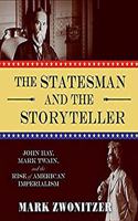 Statesman and the Storyteller Lib/E