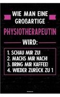 Wie man eine großartige Physiotherapeutin wird