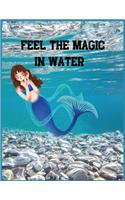 Feel the Magic in Water