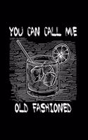 You can call me old fashioned: 6x9 Drink - blank with numbers paper - notebook - notes