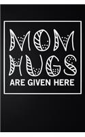 Mom Hugs Are Given Here