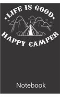 Life Is Good Happy Camper
