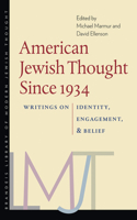 American Jewish Thought Since 1934