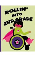 Rollin' into 2nd Grade