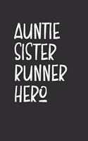 Aunt Sister Runner Hero