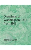 Drawings of Washington, D.C. from 1915