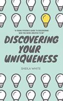 Discovering Your Uniqueness