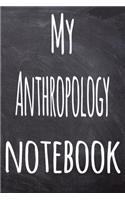 My Anthropology Notebook: The perfect gift for the student in your life - unique record keeper!