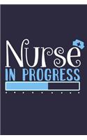 Nurse In Progress: Blank Lined Notebook Journal: Registered Nurse Medical Practitioner Nursing Student Gift 6x9 - 110 Pages - Plain White Paper - Soft Cover Book