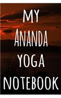 My Ananda Yoga Notebook: The perfect gift for the yoga fan in your life - 119 page lined journal!