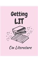 Getting LIT on Literature