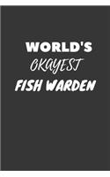 World's Okayest Fish Warden Notebook