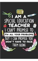 I am a Special Education Teacher