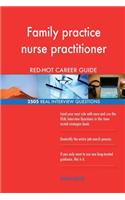 Family practice nurse practitioner RED-HOT Career; 2505 REAL Interview Questions