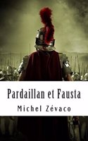 Pardaillan et Fausta: Les Pardaillan #5