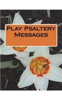 Play Psaltery Messages