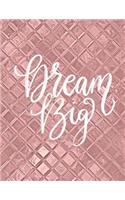 Dream Big: Daily Planner and Calendar for Women