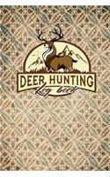 Deer Hunting Log Book
