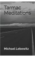 Tarmac Meditations