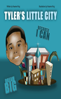 Tyler's Little City