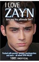 I Love Zayn