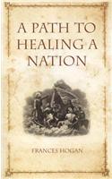A Path to Healing a Nation