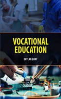 Vocational Education by Skylar Bray