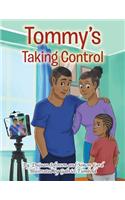 Tommy's Taking Control