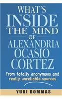 What's inside the mind of Alexandria Ocasio-Cortez?