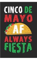 Cinco de Mayo AF Always Fiesta