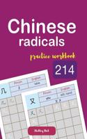 Chinese Radicals 214 Practice Workbook